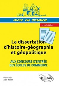 La Dissertation d'Histoire-Géographie et Géopolitique aux Concours d'Entrée des Écoles de Commerce
