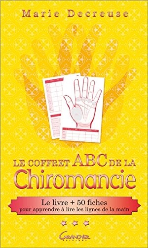Le coffret ABC de la Chiromancie - Le livre + 50 fches pour apprendre à lire les lignes de la main
