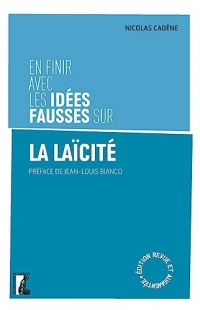 En finir avec les idées fausses sur la laïcité