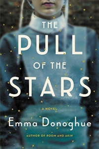 The Pull of the Stars: A Novel