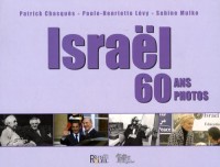 Israël 60 Ans 60 Photos