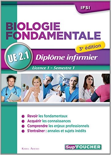 Biologie fondamentale - UE 2.1 - Semestre 1 - Diplôme d'état infirmier - IFSI - 3e édition