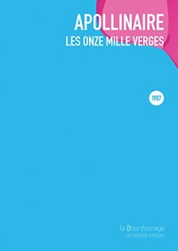 Les onzes mille verges : Paru pour la première fois en 1907