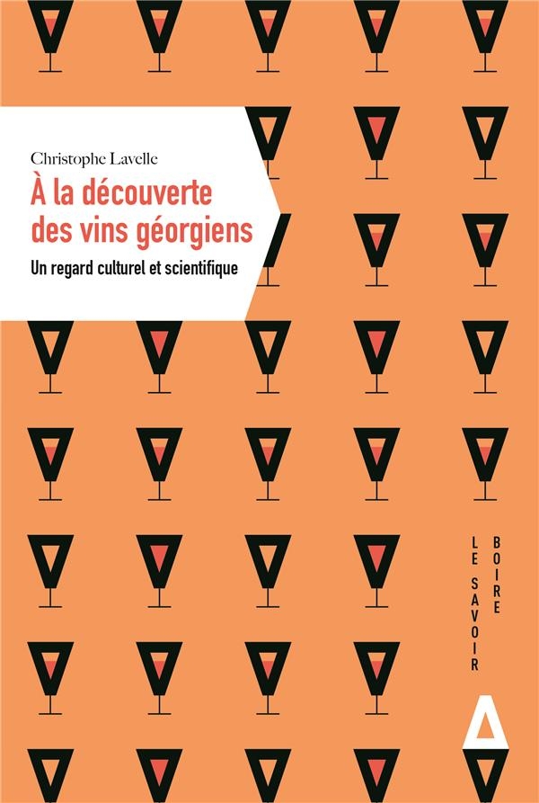 10 REGARDS SUR LE VIN GEORGIEN