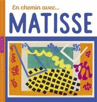 En chemin avec Matisse
