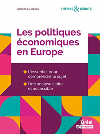 Les Politiques Economistes en Europe