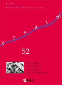 Essaim 52 - L'invention de l'objet à l'épreuve de sa réinvention