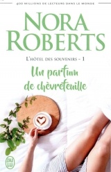 L'hôtel des souvenirs, Tome 1 : Un parfum de chèvrefeuille
