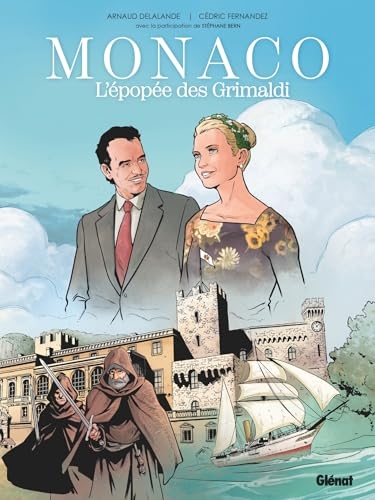 Monaco : l'épopée des Grimaldi
