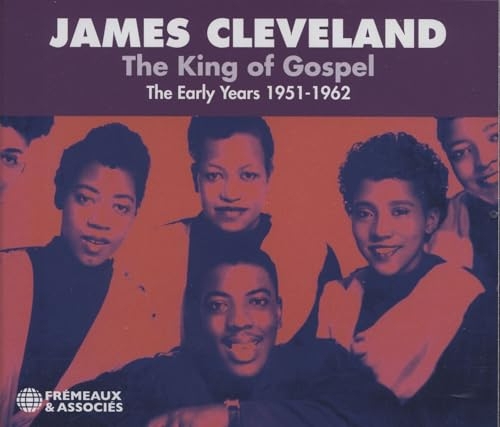 THE KING OF GOSPEL, THE EARLY YEARS 1951-1962