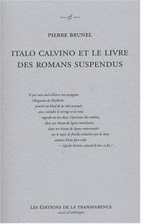 Italo Calvino et le livre des romans suspendus : Si par une nuit d'hiver un voyageur