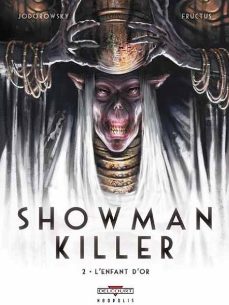 Showman Killer T02: L'enfant d'or