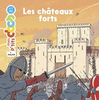 Les châteaux forts