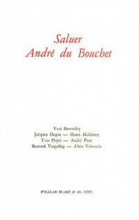 Saluer André du Bouchet