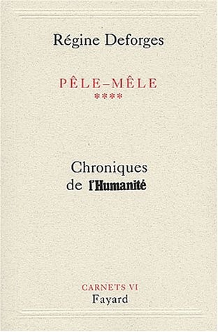 Chroniques de l'humanité, tome 4 : Pêle-mêle