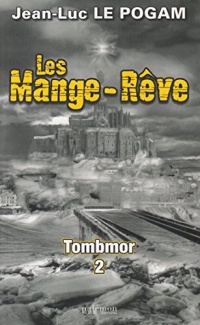 4-les Mange-Reve : Tombmor 2