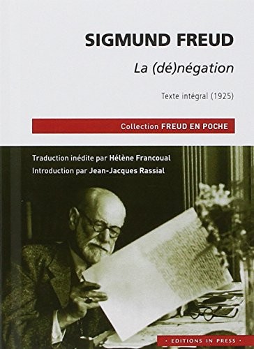 La (dé)négation : Texte intégral (1925)
