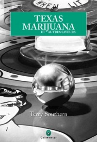 Texas Marijuana : Et autres saveurs