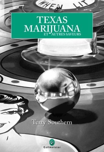Texas Marijuana : Et autres saveurs