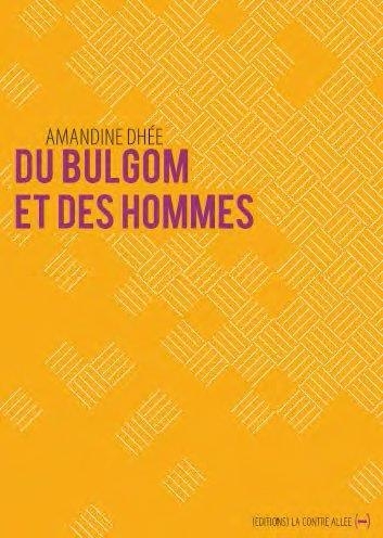 Du Bulgom et des Hommes
