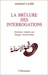 La Brûlure des interrogations