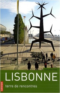Lisbonne : Terre de rencontres