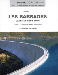 Les barrages (TGC volume 17): Du projet à la mise en service