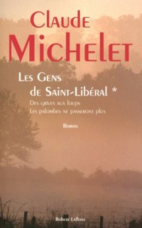 Les gens de Saint Libéral - T1 (1)