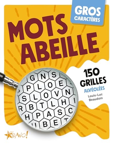 Gros caractères - Mots abeille: 150 grilles alvéolées