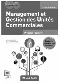 Management et gestion des unités commerciales, BTS muc : Livre du professeur (1Cédérom)