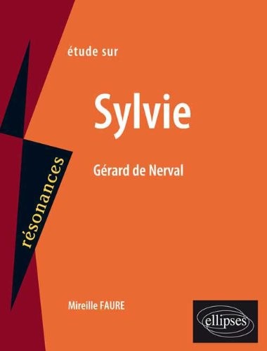 Étude Sur Sylvie Gérard de Nerval