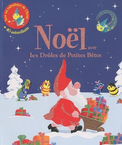 Noël avec les Drôles de Petites Bêtes: Un livre de jeux et d'activités