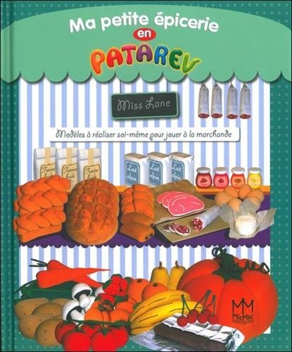 Ma petite épicerie en Patarev