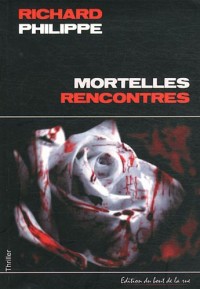 Mortelles rencontres