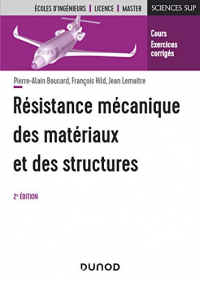 Résistance mécanique des matériaux et des structures - 2e éd. (Sciences de l'ingénieur)