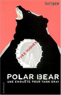 Polar Bear: Une enquête pour Yann Gray