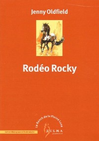 Le Ranch de la Pleine Lune, Tome 2 : Rodéo Rocky