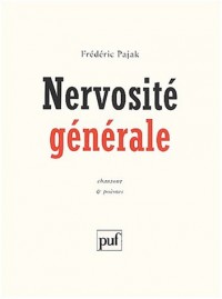 Nervosité générale : Chansons et poèmes