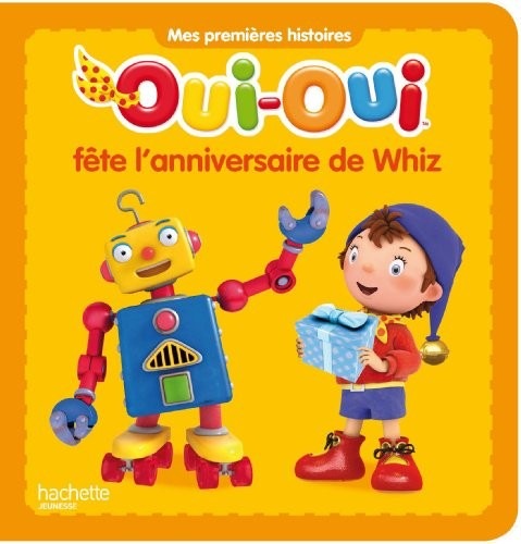 OUI OUI FETE L ANNIVERSAIRE DE WHIZ