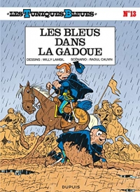 Les Tuniques Bleues - Tome 13 - Les Bleus dans la gadoue / Edition spéciale (Opé été 2021)