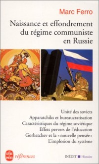 Naissance et effondrement du régime communiste en Russie