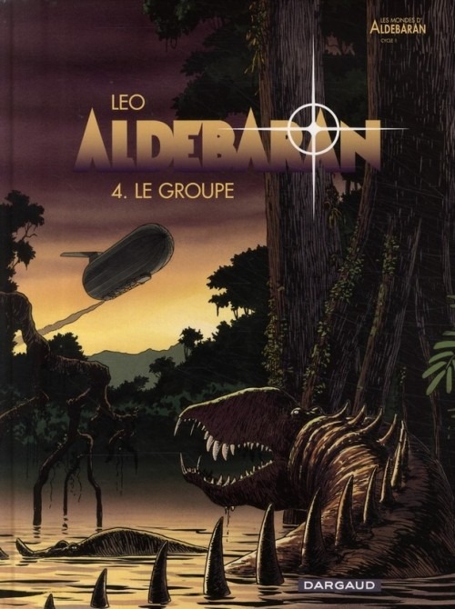 Aldebaran, tome 4 : Le Groupe