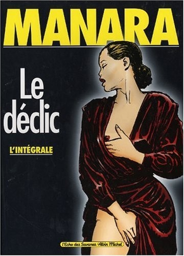 Intégrale Le Déclic, tomes 1 à 4