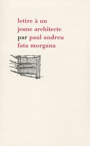 Lettre à un jeune architecte