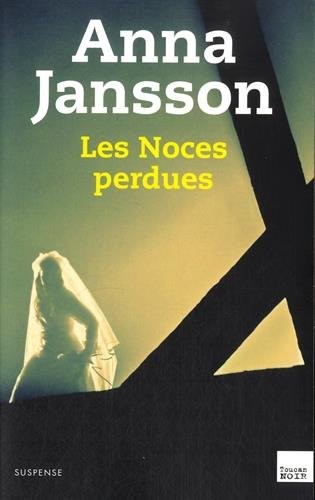 Les Noces perdues