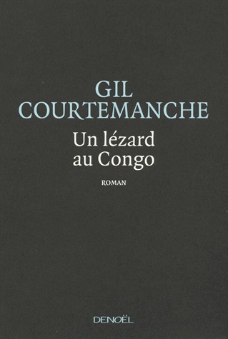 un lézard au Congo [9782207109458]