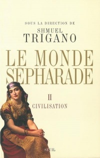 Le Monde sépharade. Civilisation (2)