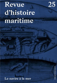 Revue d'Histoire Maritime 25 - le Navire à la Mer
