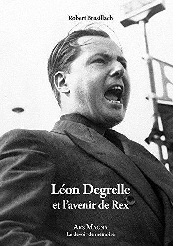 Leon Degrelle et l'avenir de Rex