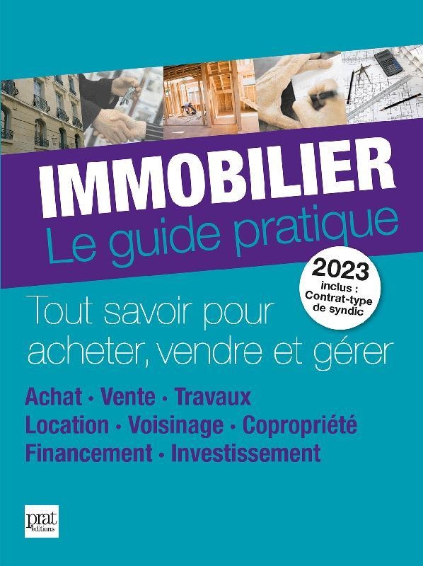 Immobilier le guide pratique 2023